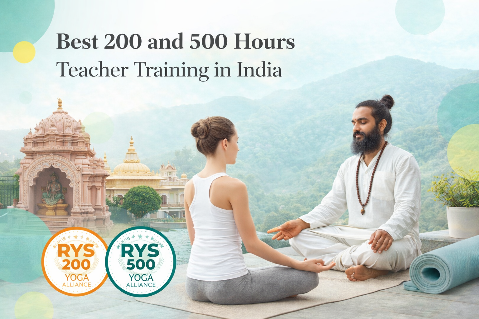 Best 200 and 500 hours Teacher Training in India