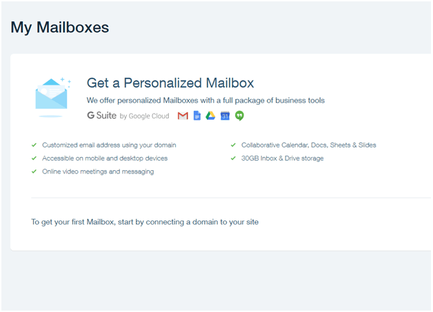 Wix—s Premium Plans don't include mailboxes, which can be purchased separately.
