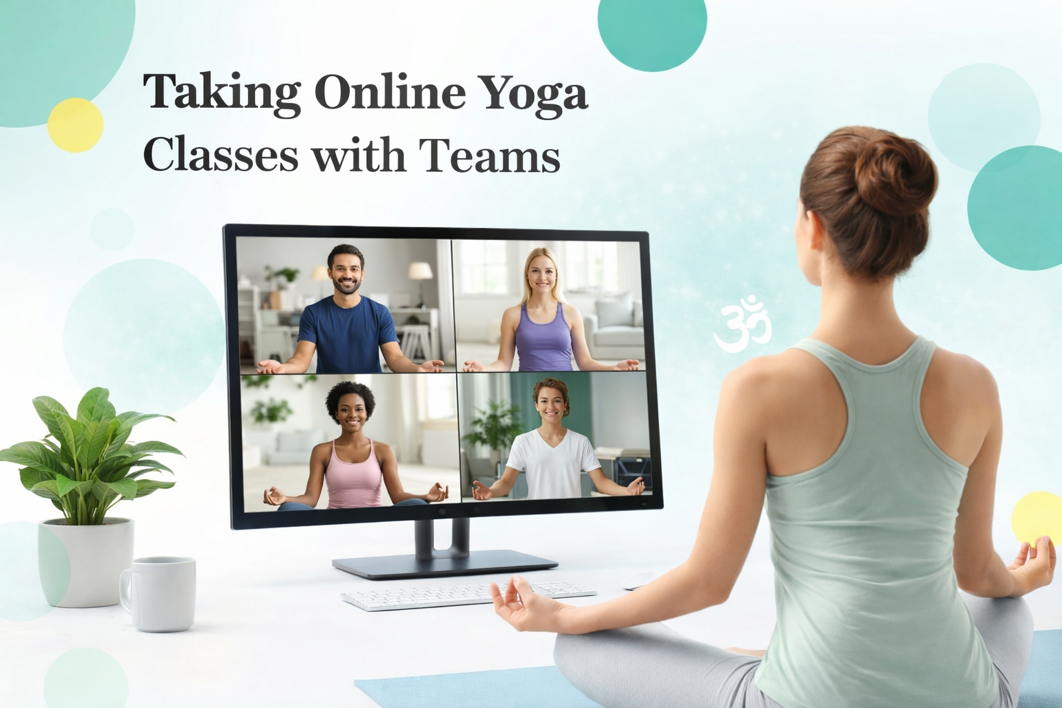 Taking Online Yoga Classes with Teams